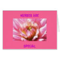 Nurses are Special Card