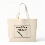 Nurses call the shots canvas bag