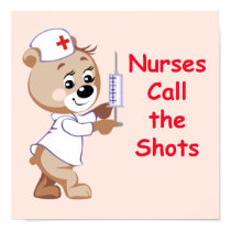 Nurses Call the Shots - Nurse Bear posters by bktennyson Nurses Call the Shots - Nurse Bear posters