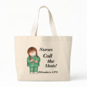 Nurses Call the Shots! Tote Bag by SweetRascal Nurses Call the Shots! Tote Bag