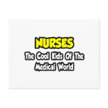 Nurses...Cool Kids of Medical World Post Card