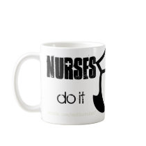 Nurses Do It With Intensive Care mugs