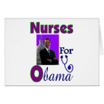 Nurses For Obama ---President Barack Obama Greeting Card
