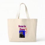 Nurses for OBAMA--President Obama Gifts Canvas Bag