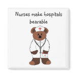 Nurses make hospitals bearable... refrigerator magnets