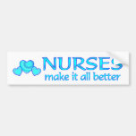 Nurses Make it Better Bumper Stickers