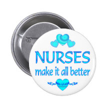 Nurses Make it Better Pin