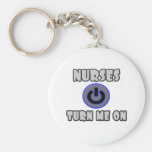 Nurses Turn Me On Keychain