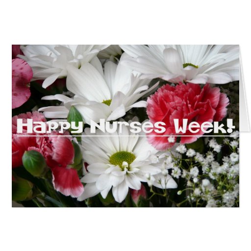 Nurses Week!Beautiful Flowers in Pink and White Card Zazzle
