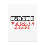 Nursing...Cool Kids Postcard