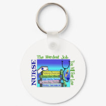 Nursing "Hardest Job You'll Ever Love" Gifts keychains