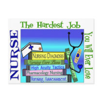 Nursing "Hardest Job You'll Ever Love" Gifts postcards by gailg1957 Nursing "Hardest Job You'll Ever Love" Gifts postcards