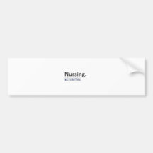 Nursing...I Like This Bumper Stickers