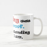 Nursing Idiot Proof Coffee Mugs