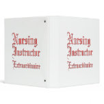 Nursing Instructor - Extraordinaire Binder