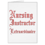 Nursing Instructor - Extraordinaire Greeting Cards