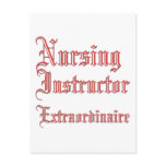 Nursing Instructor - Extraordinaire Postcard