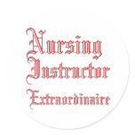 Nursing Instructor - Extraordinaire Sticker