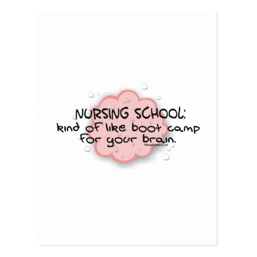  - nursing_school_like_brain_boot_camp_post_cards-rcf5497eceb394ef2ac44cc09d81ab085_vgbaq_8byvr_512