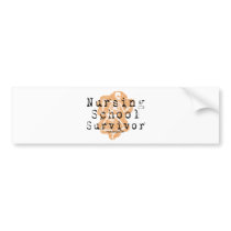 Nursing School Survivor Bumper Stickers - Sticker
