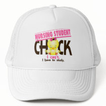 Nursing Student Chick 1 Trucker Hat