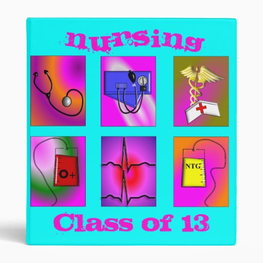 Nursing Student Class 2013 Binder Notebook Zazzle