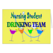 Nursing student DRINKNG TEAM cards by gailg1957 Nursing student DRINKNG TEAM cards