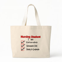 Nursing Student Exhausted & Stressed Out!! bags by gailg1957 Nursing Student Exhausted & Stressed Out!! bags