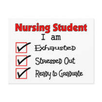 Nursing Student Exhausted & Stressed Out!! postcards