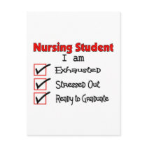 Nursing Student Exhausted & Stressed Out!! postcards by gailg1957 Nursing Student Exhausted & Stressed Out!! postcards