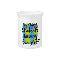 Nursing Students Having Fun Yet? pitchers