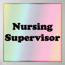 Nursing Supervisor Posters