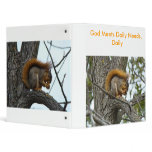 Nut Eating Squirrel, God Meets Daily Needs, Daily binders