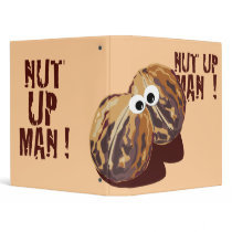 'NUT UP MAN' humorous parody binder by popiconz 'NUT UP MAN' humorous parody binder