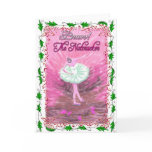 Nutcracker Ballerina Bowing with "Bravo"-336 Greeting Card