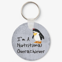 Nutritional Overachiever keychains