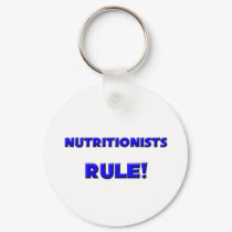 Nutritionists Rule! keychains