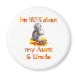 Nuts about Aunt &amp; Uncle Refrigerator Magnets