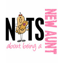 Nuts About Being A New Aunt 1 Pink t-shirts by gonenuts Nuts About Being A New Aunt 1 Pink t-shirts