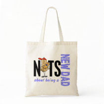 Nuts About Being A New Dad 1 (Blue) bags by gonenuts Nuts About Being A New Dad 1 (Blue) bags