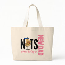 Nuts About Being A New Dad 1 (Pink) bags by gonenuts Nuts About Being A New Dad 1 (Pink) bags