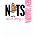 Nuts About Being A New Grandma 1 Pink t-shirts by gonenuts Nuts About Being A New Grandma 1 Pink t-shirts