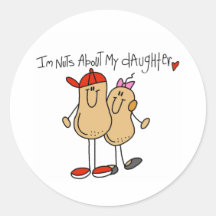 Nuts About My Daughter 2 Round Sticker