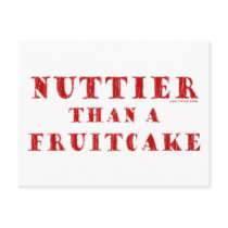 Nuttier Than a Fruitcake Post Card