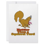 Nuttier Than a Squirrel Turd Funny Design Announcement
