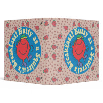 Nutty as a Squirrel's Breakfast! Binders