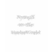 Nymph to the UnderWorld t-shirts by lockdowndesigns Nymph to the UnderWorld t-shirts