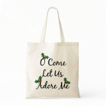 O Come Let Us Adore Me bags