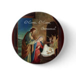 O Come, O Come Immanuel buttons