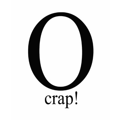 O Crap T-Shirt